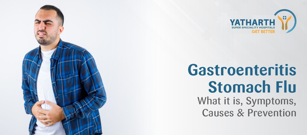 Gastroenteritis (Stomach Flu): What It Is, Symptoms, Causes and Prevention